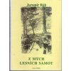Z mých lesních samot, Jaromír Ráb, 1997