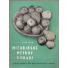 Mičurinské metody v praxi : 7 besed pro kroužky lid. výzkumníků, Václav Igor Šindelář, 1956
