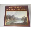 Österreich in Alten Ansichten, Peter Weninger, 1995