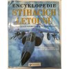 Encyklopedie Stíhacích letounů - Ilustrovaná encyklopedie všech stíhacích typů, které kdy byly postaveny a vzlétly, William Green, 2002