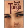Tanga z Hamburku - židovská trilogie III, Arnošt Lustig, 2006