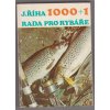 1000 + 1 rada pro rybáře, Jaromír Říha, 1982