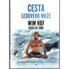 Cesta Ledového muže, Wim Hof, 2021
