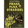 Praha plná strašidel, Miloslav Švandrlík, 2016