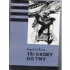 Tři kroky do tmy, Stanislav Šusta, 1985