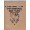 Expressionistische Bauernmalerei, Max Picard, 1922