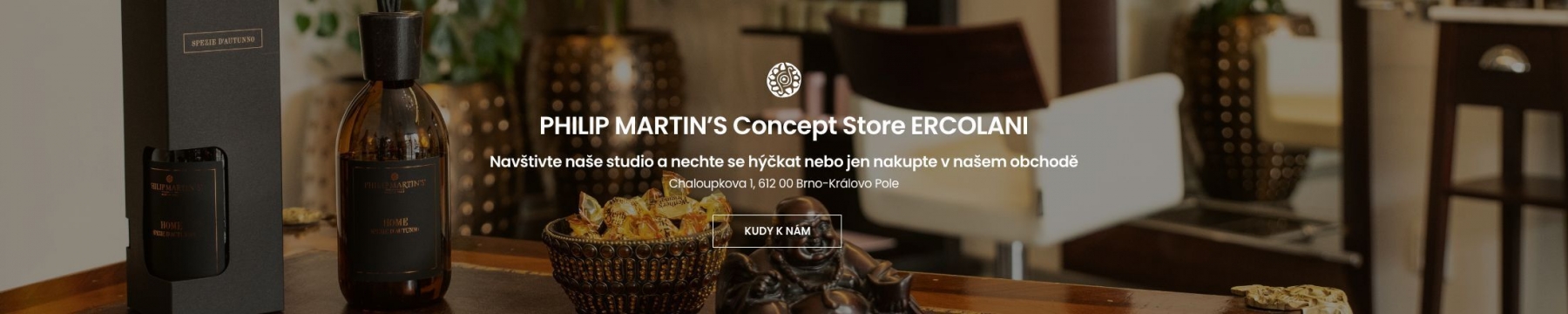 PHILIP MARTIN´S Concept Store ERCOLANI