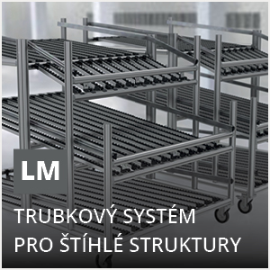 Série LM: Trubkový systém pro štíhlé struktury
