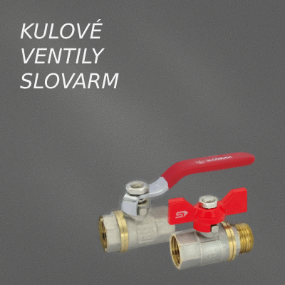 Kulové ventily slovarm