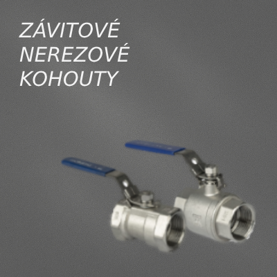 Nerezové kulové kohouty