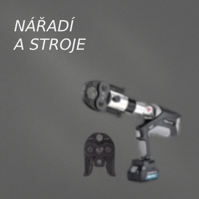 Nářadí a stroje