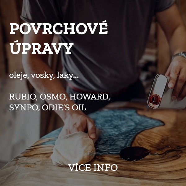 Povrchové úpravy dřeva a epoxidu - kvalitní oleje, vosky a laky