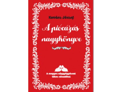 a pióvázás nagy könyve