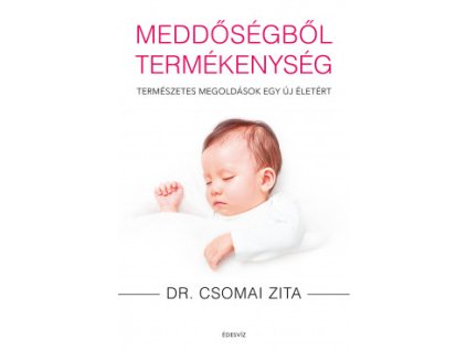 meddőségből termékenység