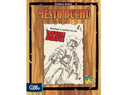Bang! - Město duchů