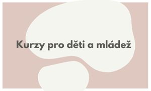 Kurzy pro deti