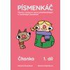 Písmenkáč 1. díl - Čítanka s úkoly pro nácvik předčtenářských a čtenářských dovedností