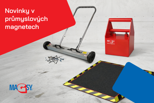 Novinky v průmyslových magnetech: magnetické metly, manipulační magnety a magnetické rohože