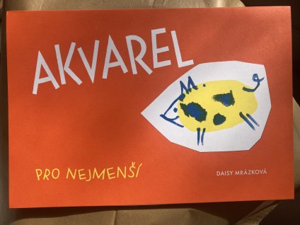 AKVAREL pro nejmenší, Daisy Mrázková