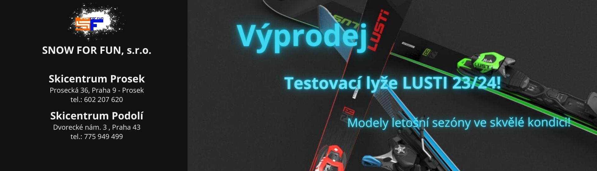 Výprodej - testovací lyže Lusti 23-24