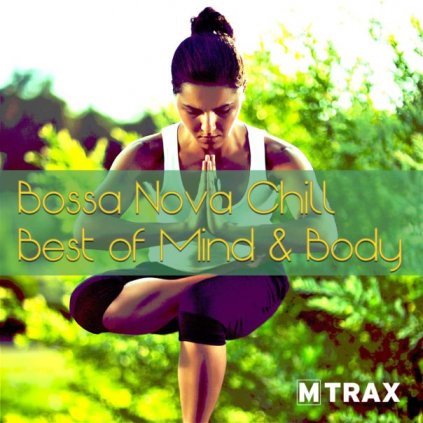 Bossa Nova Chill – Best of Mind & Body_01
