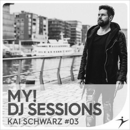 MY! DJ SESSIONS Kai Schwarz #03_01