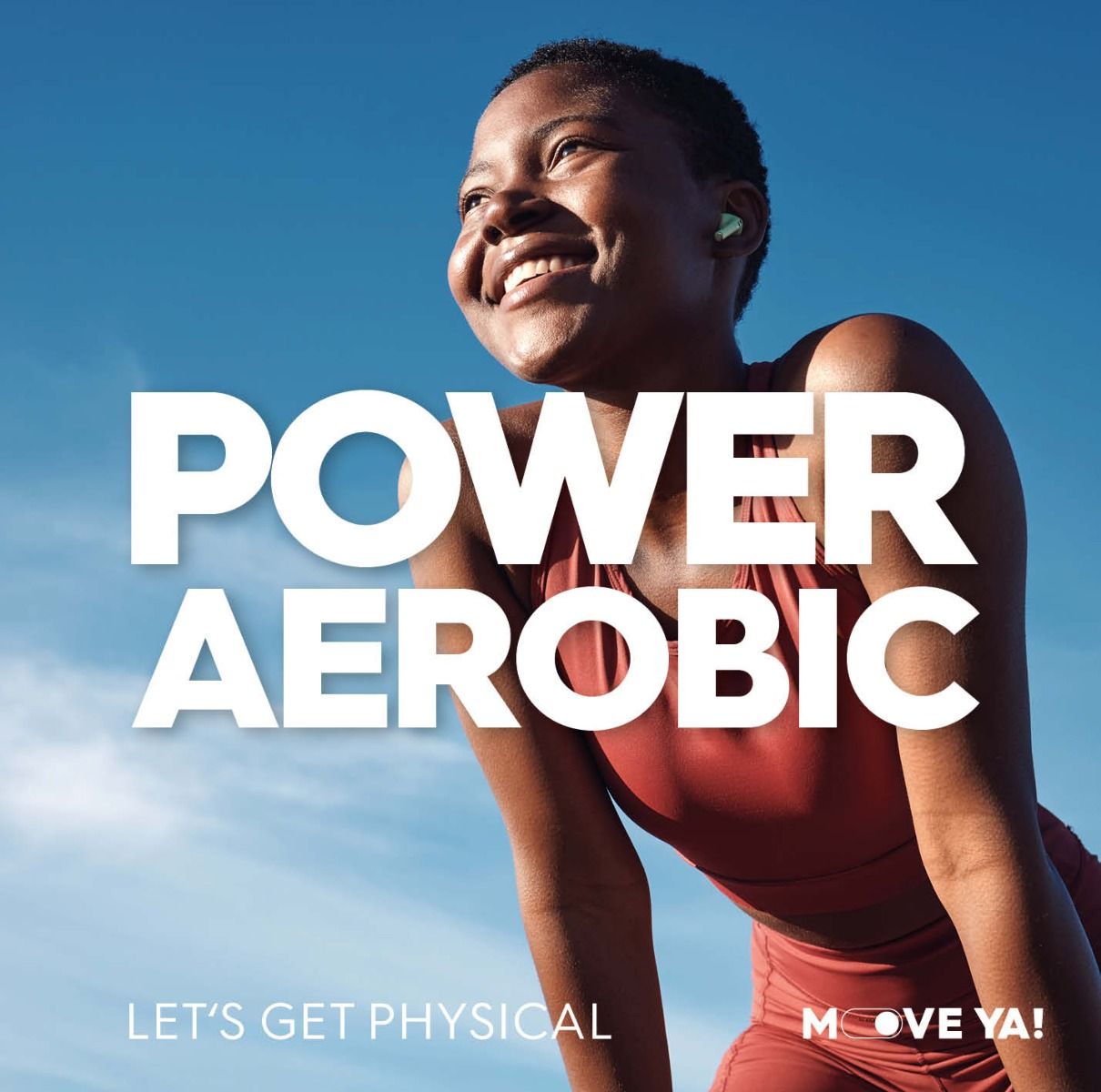 Move Ya! POWER AEROBIC Let's Get Physical