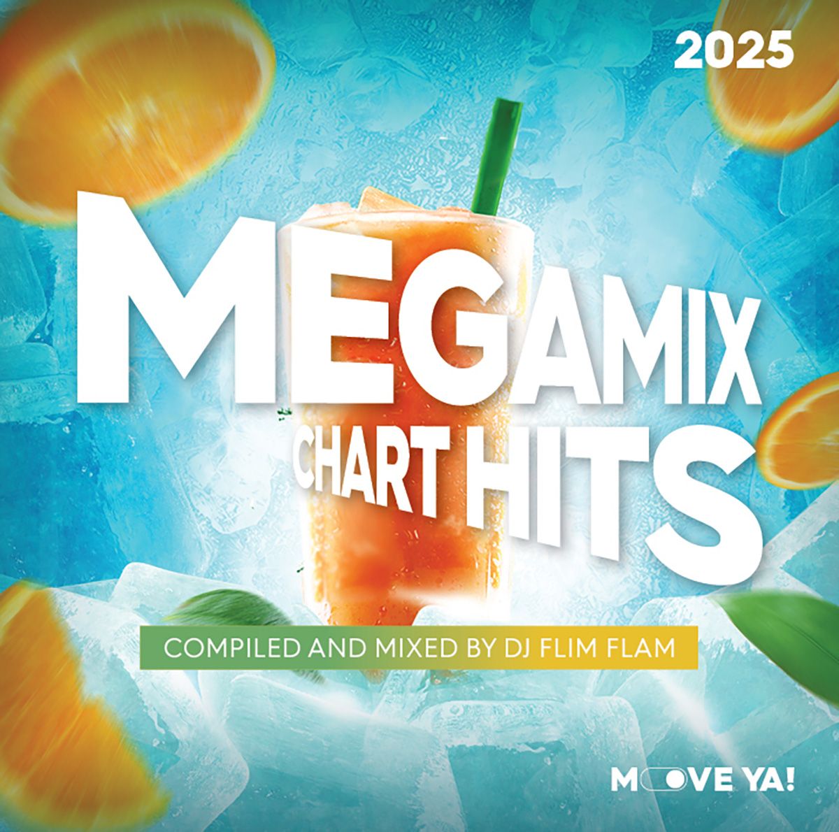 Move Ya! MEGAMIX Chart Hits 2025