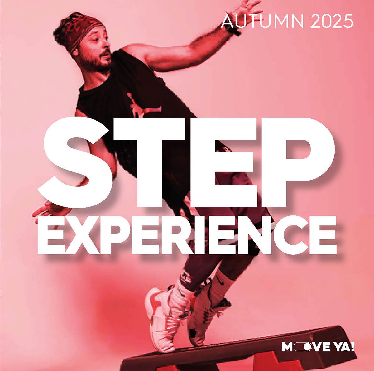Move Ya! STEP EXPERIENCE Autumn 2025