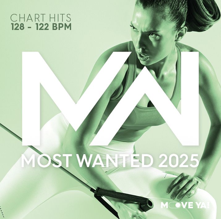 Move Ya! 2025 MOST WANTED Chart Hits - 128-122 BPM