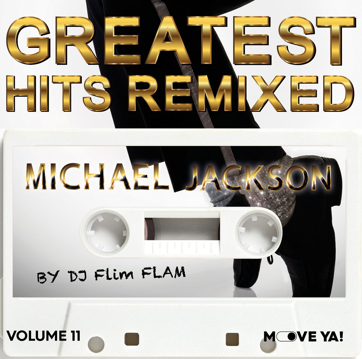 Move Ya! GREATEST HITS REMIXED Vol. 11 Michael Jackson