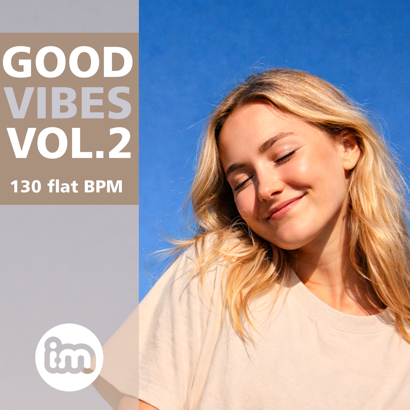 IM Good Vibes 2