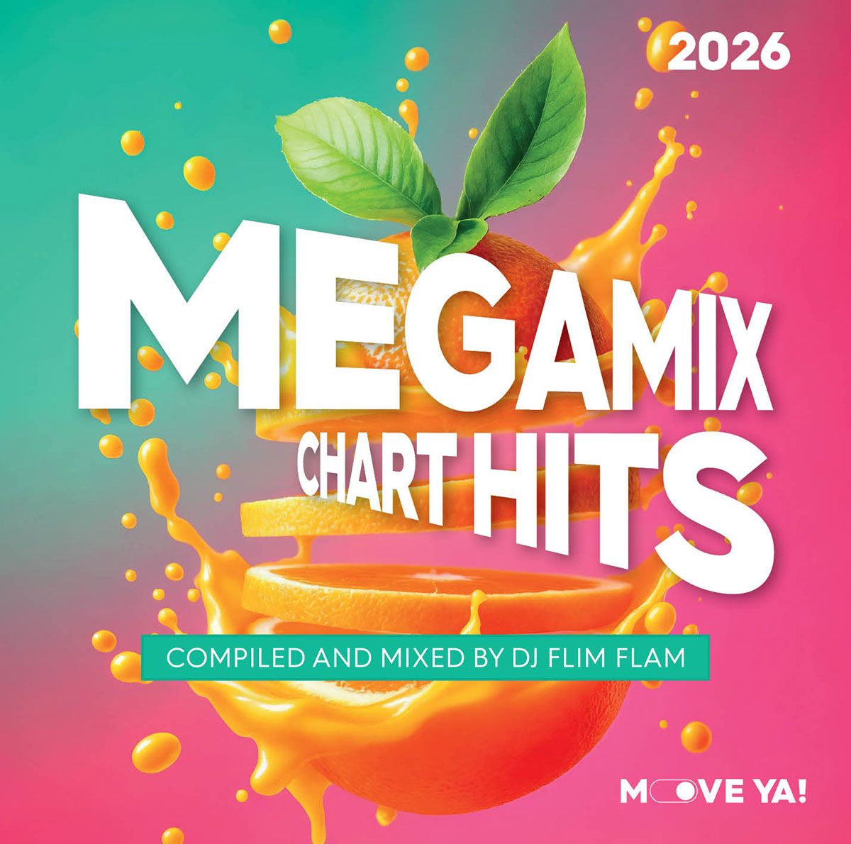 Move Ya! MEGAMIX Chart Hits 2026
