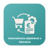 Automatizácia objednávok a fakturácie