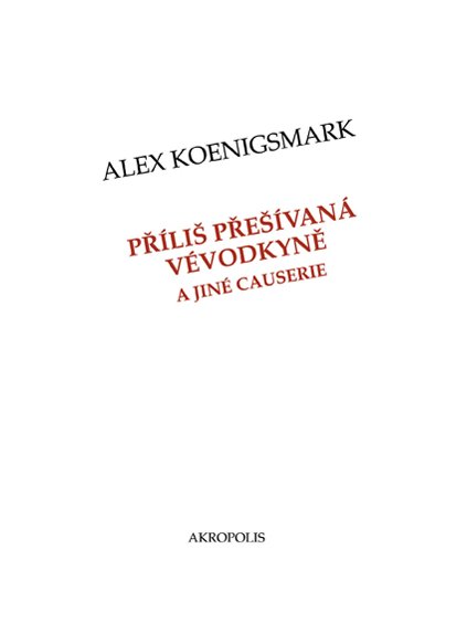 Příliš přešívaná vévodkyně a jiné causerie