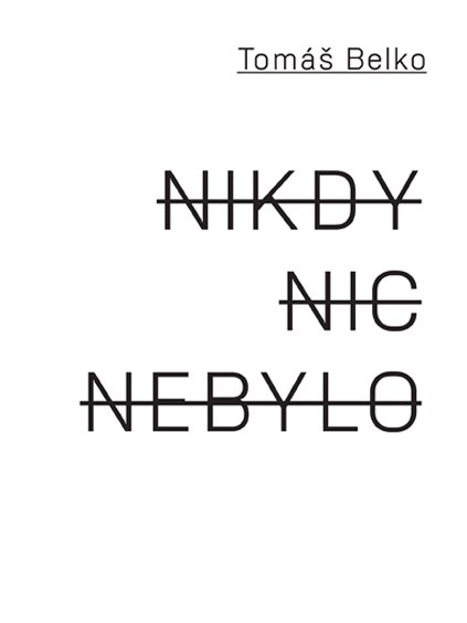 Nikdy nic nebylo