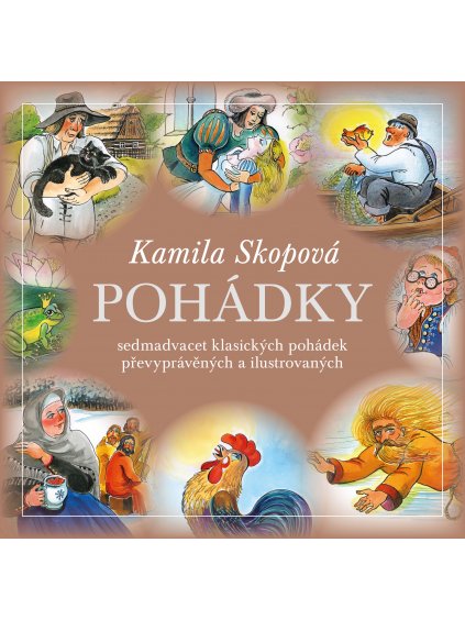 Pohádky. Sedmadvacet klasických pohádek převyprávěných a ilustrovaných