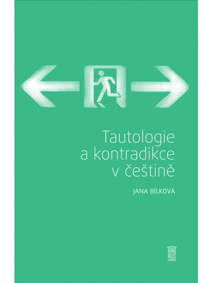 Tautologie a kontradikce v češtině
