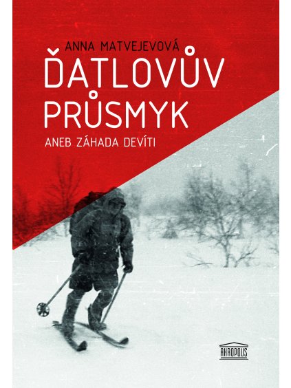Ďatlovův průsmyk aneb Záhada devíti