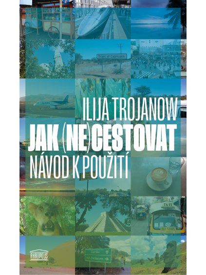 trojanow jak necestovat