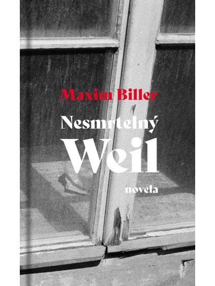 Biller Nesmrtelny Weil