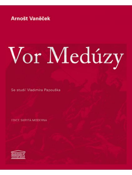 Vor Medúzy