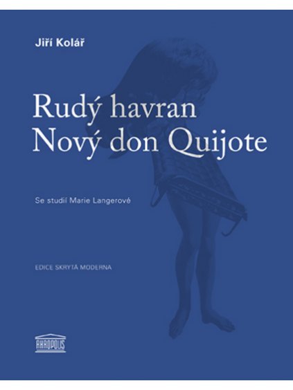 Rudý havran. Nový don Quijote