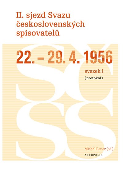 II. sjezd Svazu československých spisovatelů (22.–29. 4. 1956)
