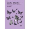 Česká čítanka / Adaptované texty a cvičení ke studiu češtiny jako cizího jazyka (ruská příloha)