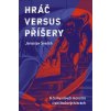 Svelch Hrac vs prisery