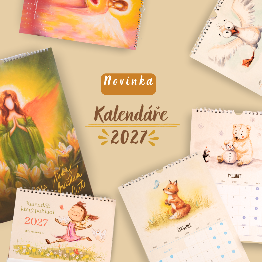 „Autorské kalendáře 2027 Míša Mašková Art – nástěnné a stolní kalendáře s ručně malovanými obrazy a ilustracemi.“
