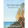 Sul Vulcano Etna Bianco Donnafugata