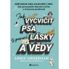 jak vycvicit psa s pomoci lasky a vedy 9788076113213 4