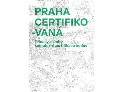 Praha certifikovana prinosy a limity certifikace budov 1 page 0001